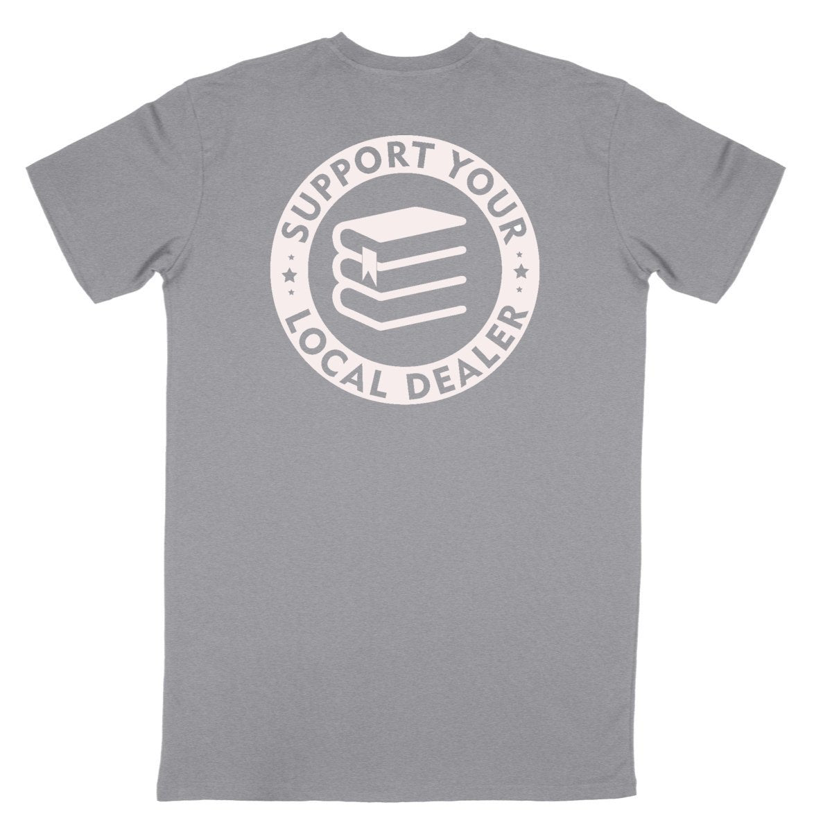 Support Your Local Dealer Color Tee